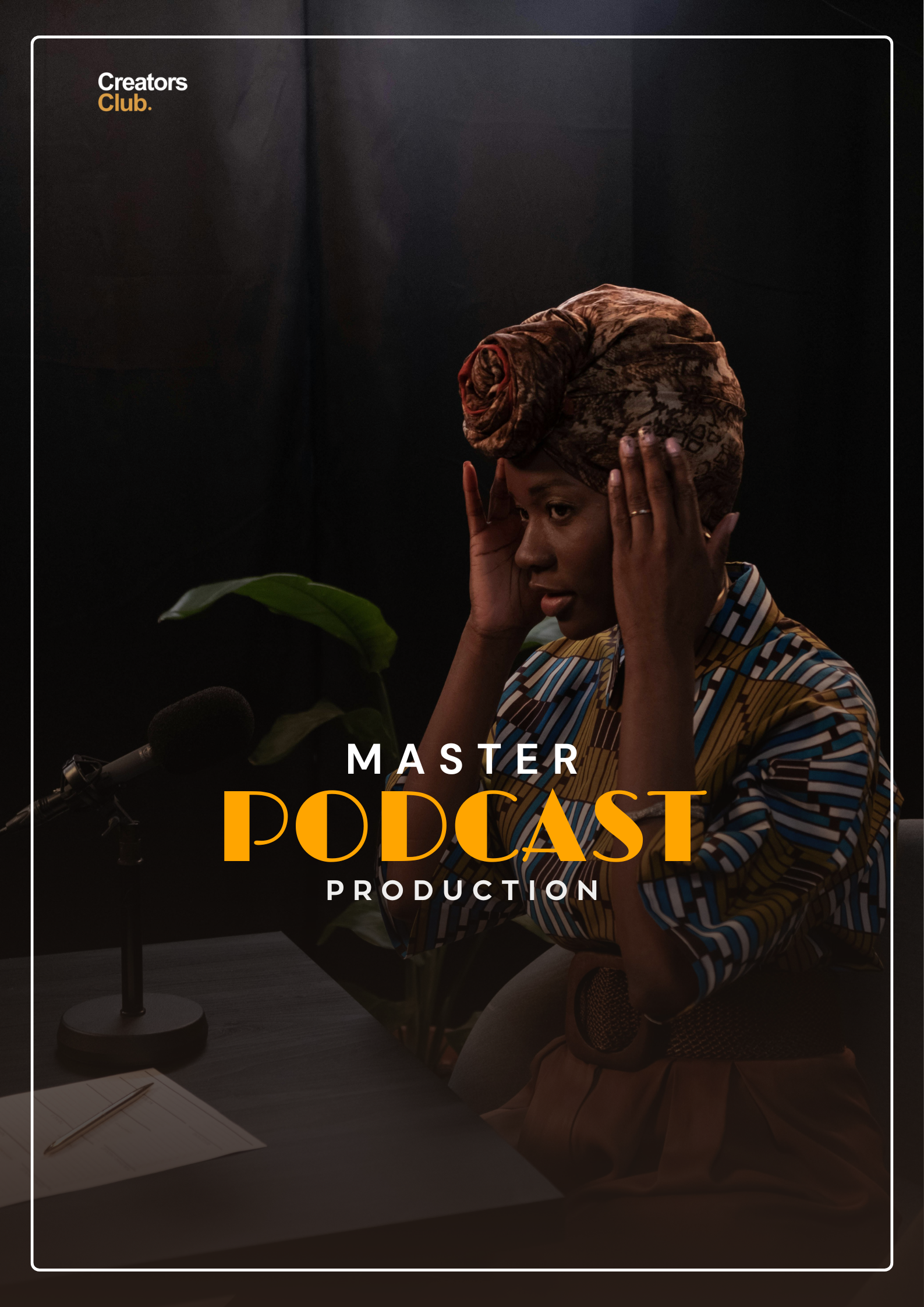Master Podcast Production