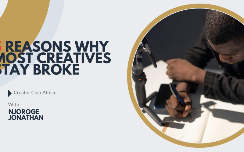 5 Top Reasons Why Most Creative Entrepreneurs Stay Broke